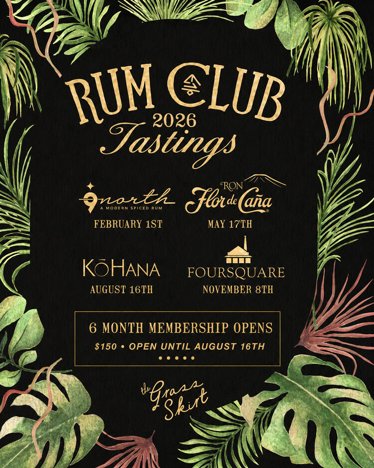 Rum Club 2026 tastings: North - February 1st, Flor de Cana - May 17th, Kohana - August 16th, Foursquare - November 8th