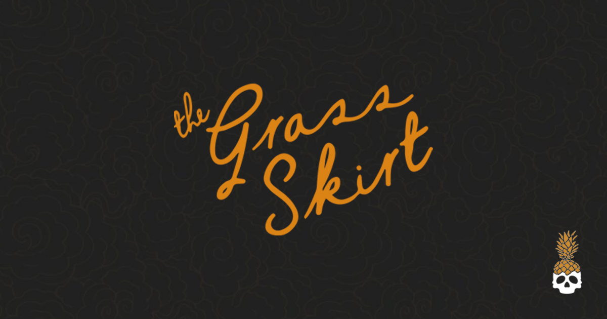 The Grass Skirt — Pacific Beach